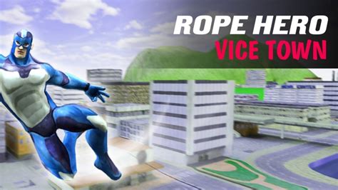 rope hero vice town download for pc|rope hero vice town mod apk download for pc.